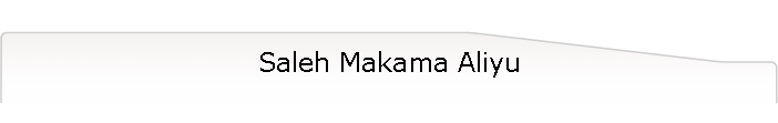 Saleh Makama Aliyu