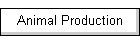 Animal Production