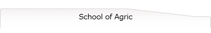 School of Agric