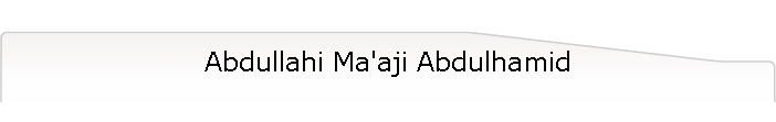Abdullahi Ma'aji Abdulhamid