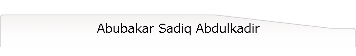 Abubakar Sadiq Abdulkadir