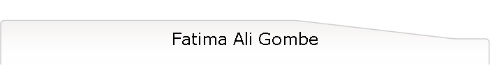 Fatima Ali Gombe