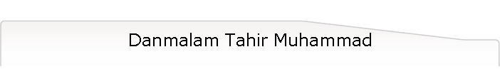 Danmalam Tahir Muhammad