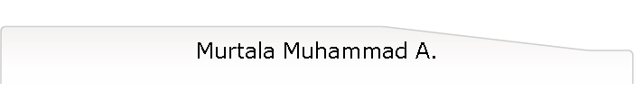 Murtala Muhammad A.