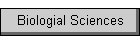 Biologial Sciences