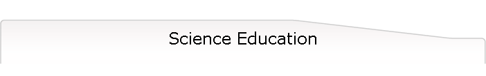 Science Education