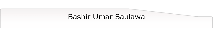 Bashir Umar Saulawa