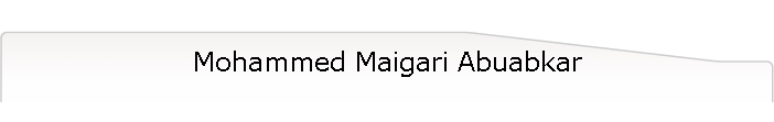 Mohammed Maigari Abuabkar
